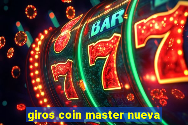 giros coin master nueva